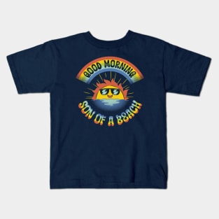 Good Morning Son of The Beach by Tobe Fonseca Kids T-Shirt